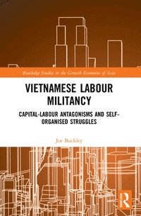 bokomslag Vietnamese Labour Militancy