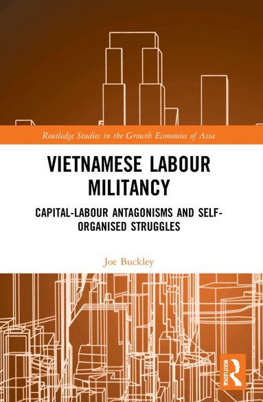 bokomslag Vietnamese Labour Militancy