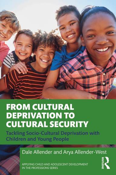 bokomslag From Cultural Deprivation to Cultural Security