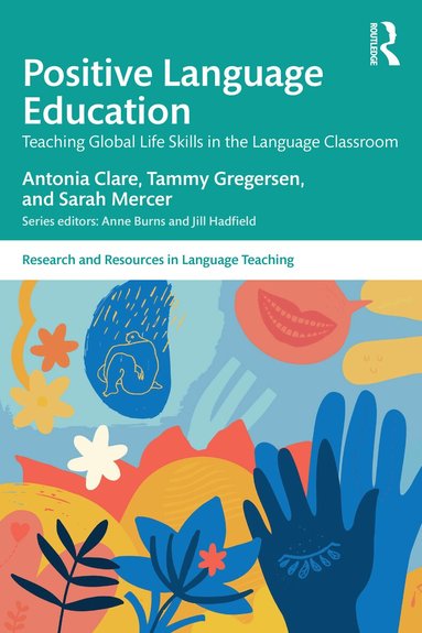 Antonia Clare, Tammy Gregersen, Sarah Mercer - Positive Language Education, Häftad