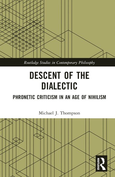 bokomslag Descent of the Dialectic