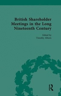 bokomslag British Shareholder Meetings in the Long Nineteenth Century