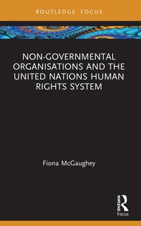 bokomslag Non-Governmental Organisations and the United Nations Human Rights System