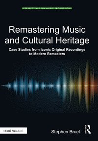 bokomslag Remastering Music and Cultural Heritage