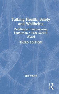 Talking Health, Safety and Wellbeing 1