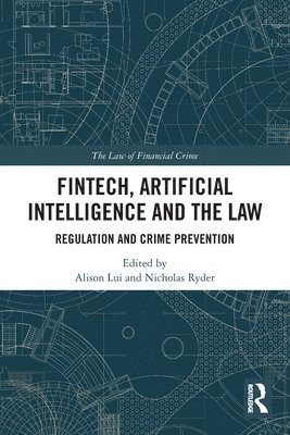 FinTech, Artificial Intelligence and the Law 1