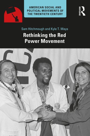 bokomslag Rethinking the Red Power Movement