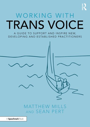 Matthew Mills, Sean Pert - Working with Trans Voice, Häftad