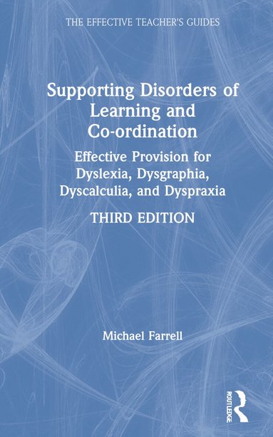 Michael Farrell - Supporting Disorders of Learning and Co-ordination, Inbunden