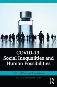 bokomslag COVID-19: Social Inequalities and Human Possibilities