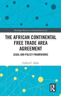 bokomslag The African Continental Free Trade Area Agreement