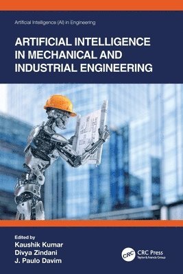 bokomslag Artificial Intelligence in Mechanical and Industrial Engineering