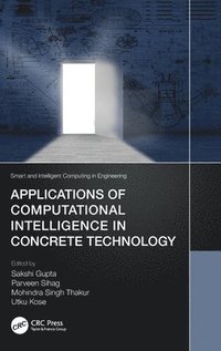 bokomslag Applications of Computational Intelligence in Concrete Technology
