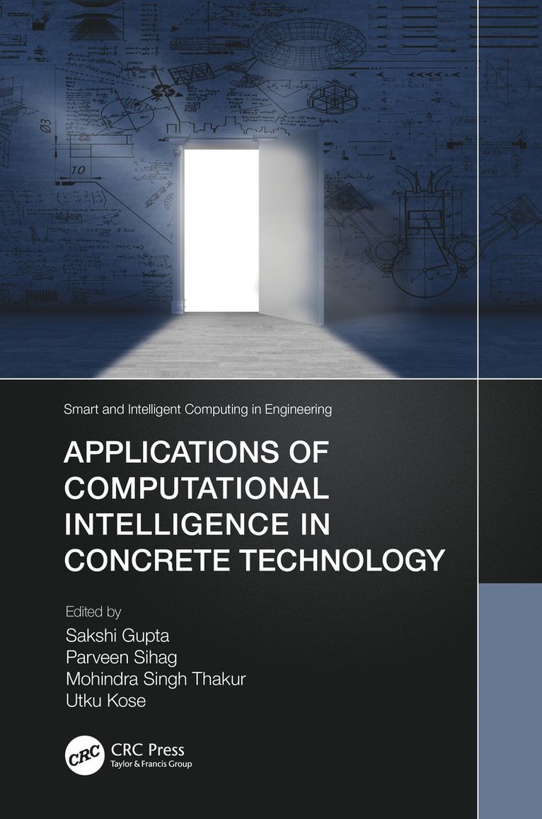 Applications of Computational Intelligence in Concrete Technology 1