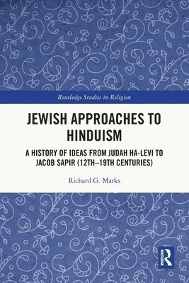 Richard G. Marks - Jewish Approaches to Hinduism, Häftad