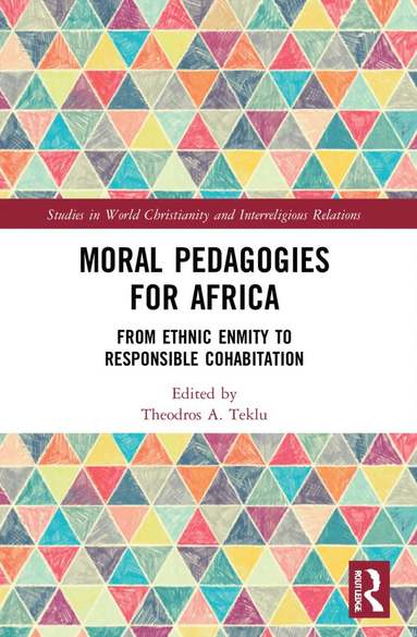 bokomslag Moral Pedagogies for Africa