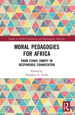 Moral Pedagogies for Africa 1