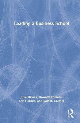 Leading a Business School 1