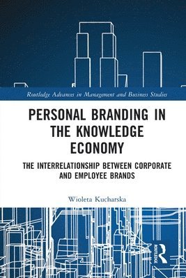 Wioleta Kucharska - Personal Branding in the Knowledge Economy, Häftad