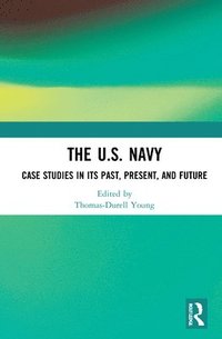 bokomslag The U.S. Navy