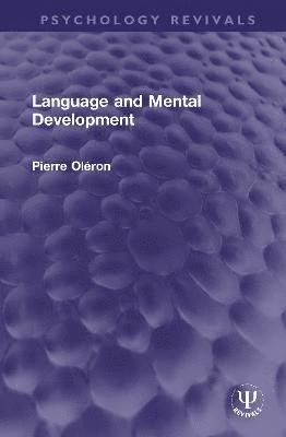 Language and Mental Development 1