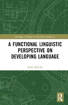 bokomslag A Functional Linguistic Perspective on Developing Language