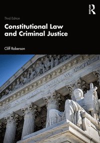 bokomslag Constitutional Law and Criminal Justice
