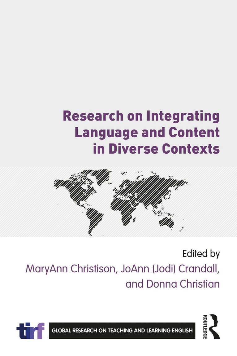 Research on Integrating Language and Content in Diverse Contexts 1