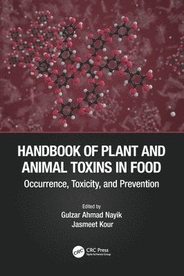 Handbook of Plant and Animal Toxins in Food 1