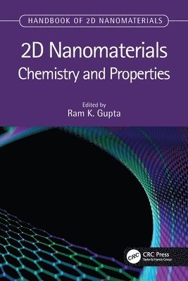 Ram K. Gupta, Ram K. (Pittsburg State Univ) Gupta - 2D Nanomaterials, Häftad