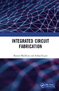 bokomslag Integrated Circuit Fabrication