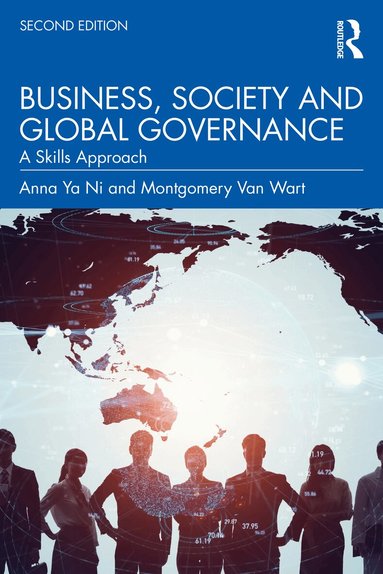 Anna Ya Ni, Montgomery Van Wart - Business, Society and Global Governance, Häftad
