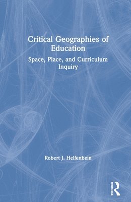 Critical Geographies of Education 1