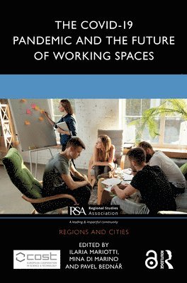 The COVID-19 Pandemic and the Future of Working Spaces 1