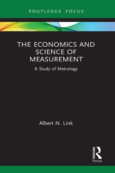 Albert N. Link - Economics and Science of Measurement, Inbunden