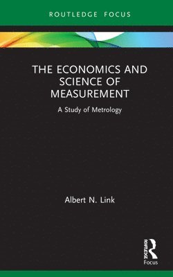 bokomslag The Economics and Science of Measurement