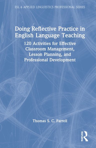 bokomslag Doing Reflective Practice in English Language Teaching