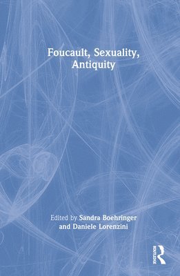 Foucault, Sexuality, Antiquity 1