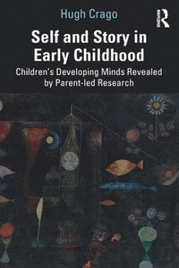 bokomslag Self and Story in Early Childhood