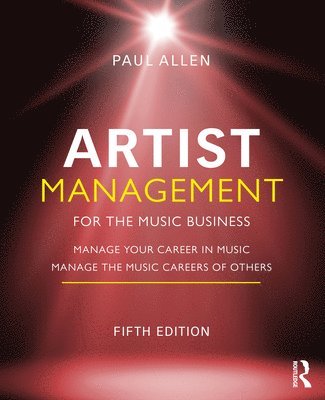 Artist Management for the Music Business 1