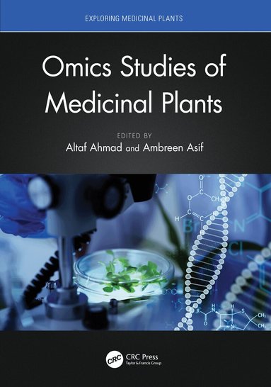 Altaf Ahmad, Ambreen Asif - Omics Studies of Medicinal Plants, Inbunden