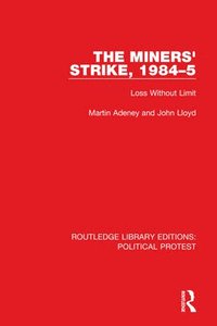 bokomslag The Miners' Strike, 19845