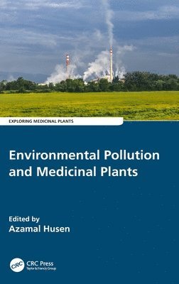 bokomslag Environmental Pollution and Medicinal Plants