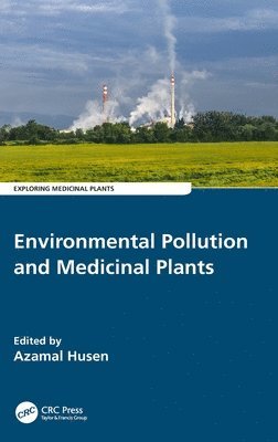 Environmental Pollution and Medicinal Plants 1