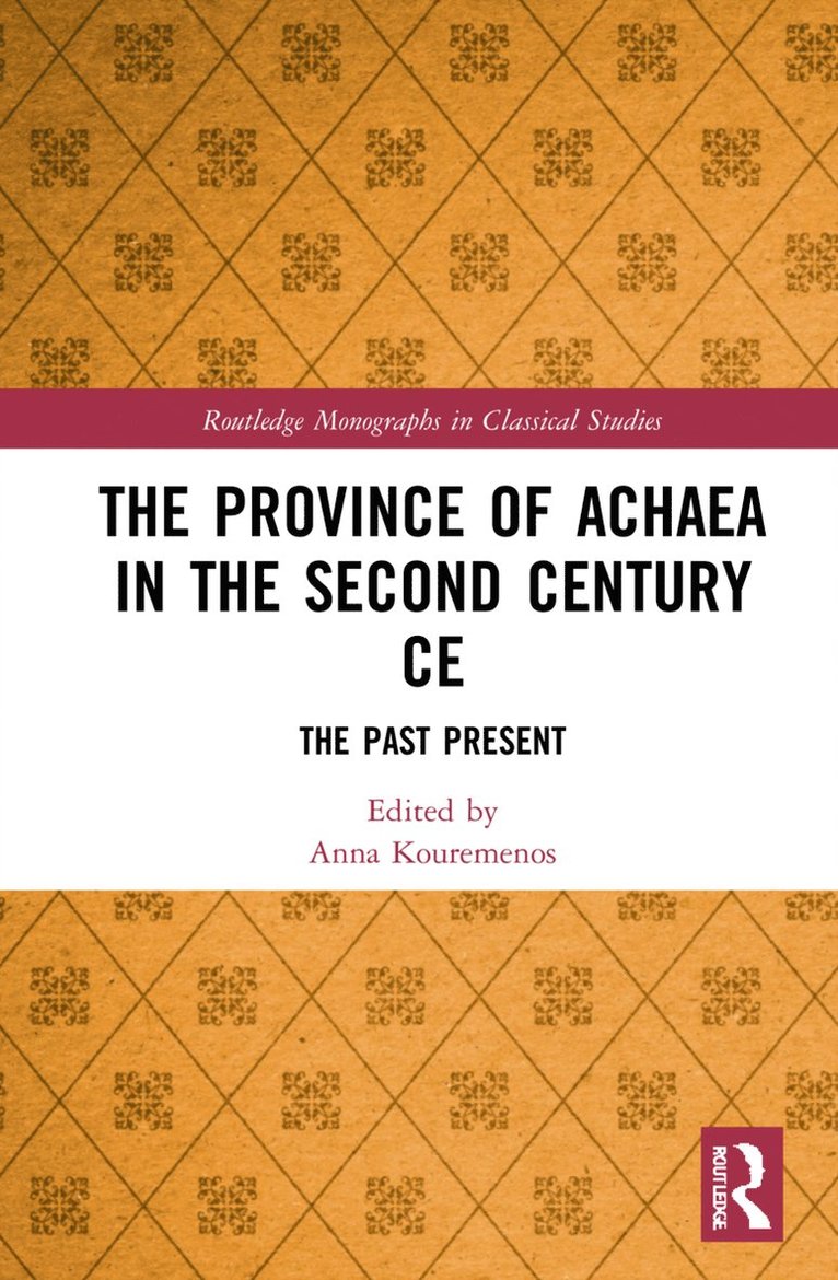 The Province of Achaea in the 2nd Century CE 1