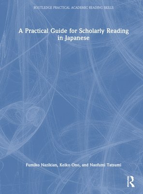A Practical Guide for Scholarly Reading in Japanese 1