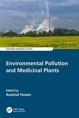 Environmental Pollution and Medicinal Plants 1