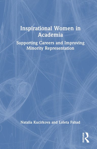 bokomslag Inspirational Women in Academia