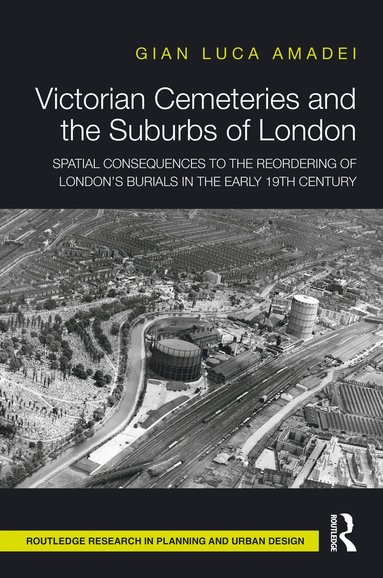 bokomslag Victorian Cemeteries and the Suburbs of London