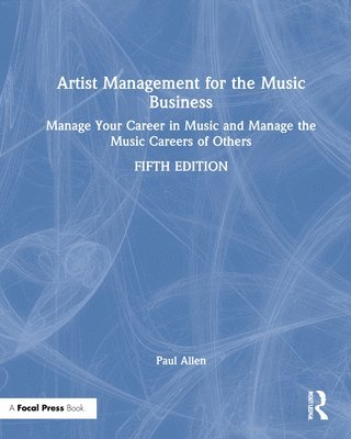 Artist Management for the Music Business 1